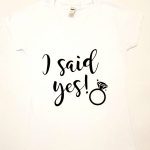 Playera I said yes