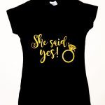 Playera She said yes